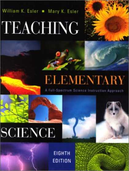 Science Books - Teaching Elementary Science: A Full Spectrum Science Instruction Approach