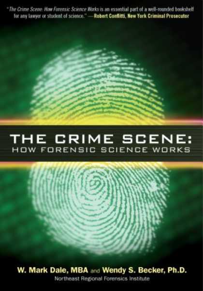 Science Books - The Crime Scene: How Forensic Science Works