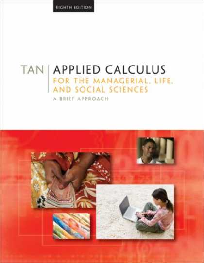Science Books - Applied Calculus for the Managerial, Life, and Social Sciences: A Brief Approach