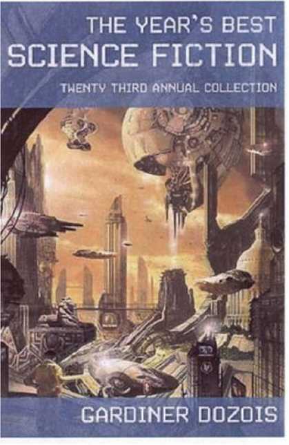 Science Books - The Year's Best Science Fiction: Twenty-Third Annual Collection