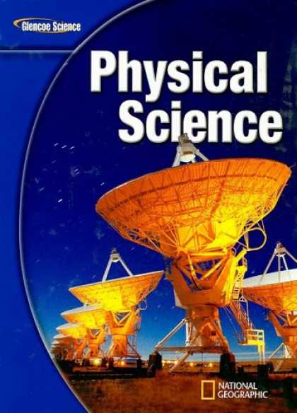 Science Books - Glencoe Physical Science, Student Edition (Glencoe Science)