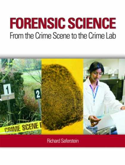 Science Books - Forensic Science: From the Crime Scene to the Crime Lab
