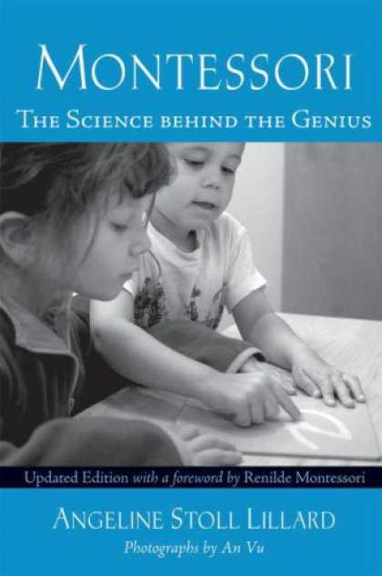 Science Books - Montessori: The Science Behind the Genius