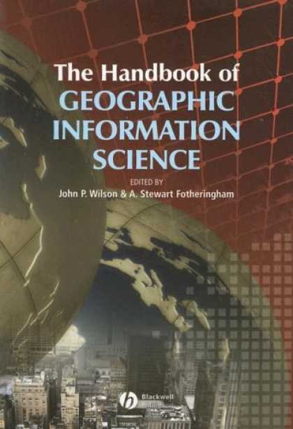 Science Books - The Handbook of Geographic Information Science (Blackwell Companions to Geograph