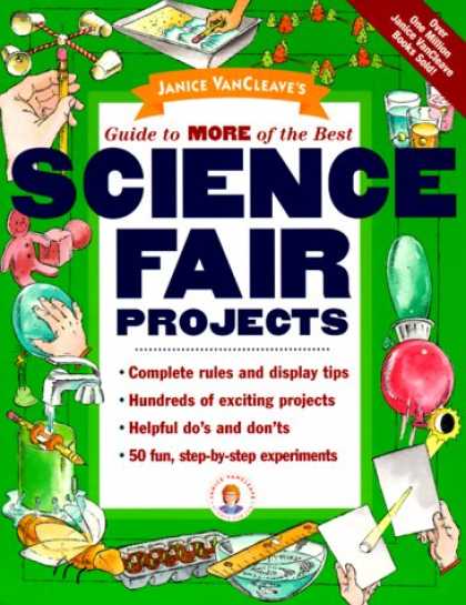 Science Books - Janice VanCleave's Guide to More of the Best Science Fair Projects