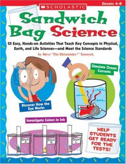 Science Books - Sandwich Bag Science: 25 Easy, Hands-on Activities That Teach Key Concepts in Ph