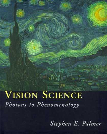 Science Books - Vision Science: Photons to Phenomenology