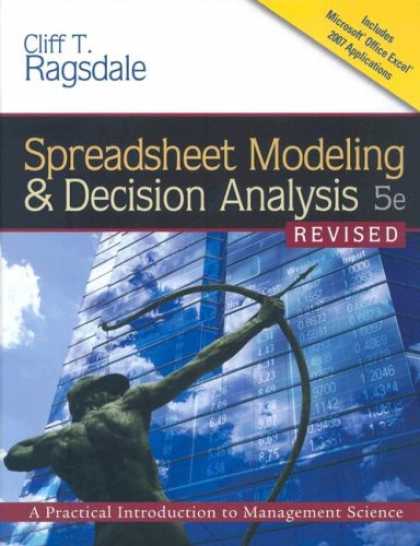 Science Books - Spreadsheet Modeling & Decision Analysis: A Practical Introduction to Management
