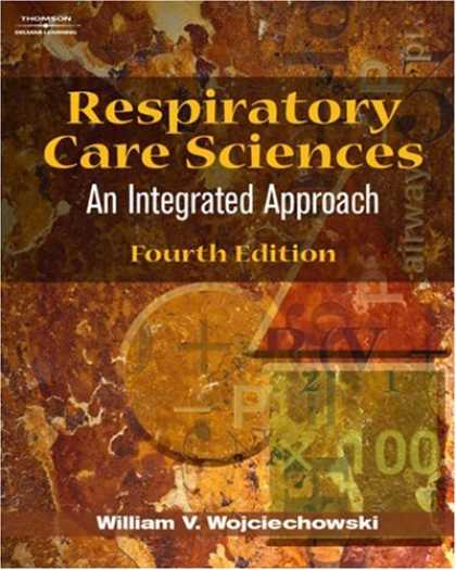 Science Books - Respiratory Care Sciences: An Integrated Approach