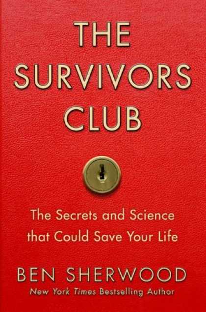 Science Books - The Survivors Club: The Secrets and Science that Could Save Your Life