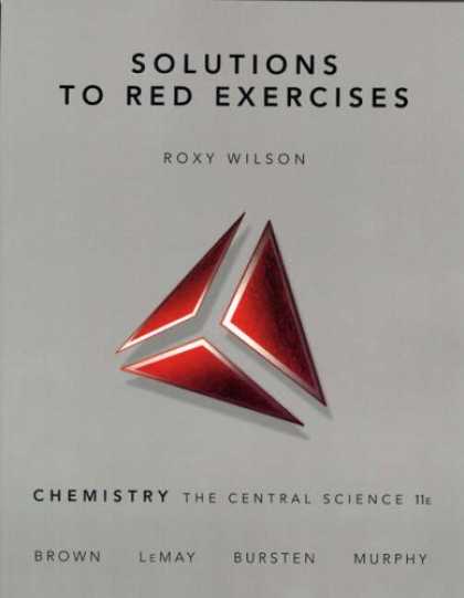 Science Books - Solutions to Red Exercises for Chemistry: The Central Science