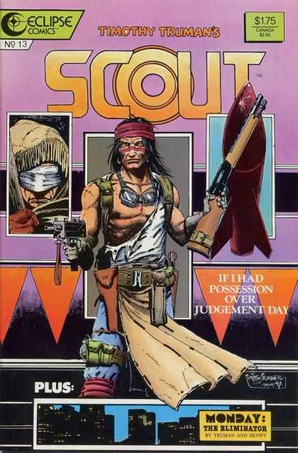 Scout 13 - Eclipse Comics - Timothy Truman - Gun - The Eliminator - If I Had Possession Over Judgement Day - Timothy Truman