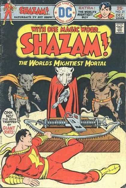 Shazam 21 - The Worlds Mightiest Mortal - The Worlds Mightiest Boy - Giant Rats - Mousetrap - No 21