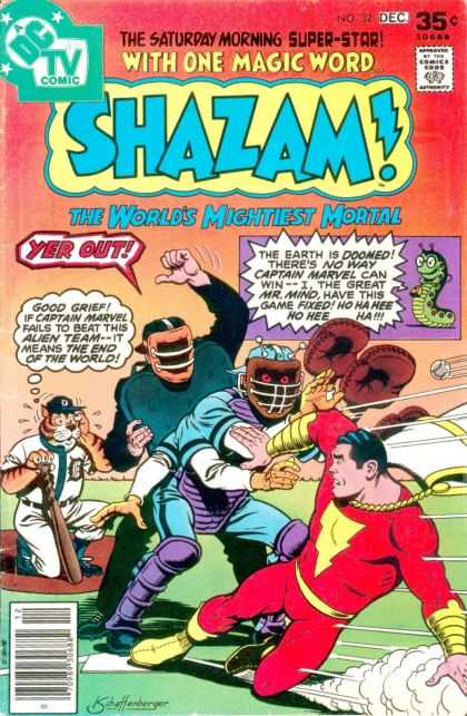 Shazam 32 - The Saturday Morning Super-star - With One Magic Word - The Worlds Mightiest Mortal - Yer Out - The Earth Is Doomed