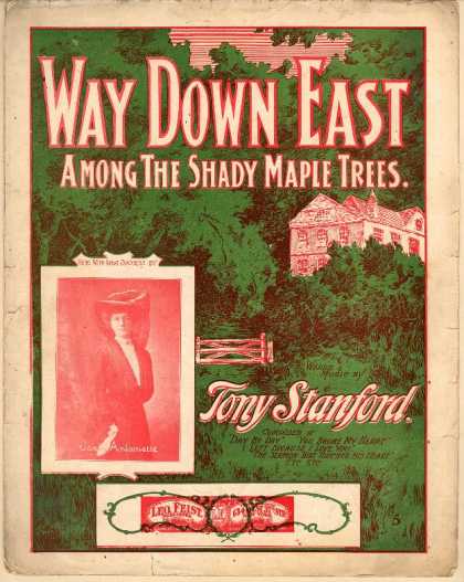 Sheet Music - Way down East among the shady maple trees