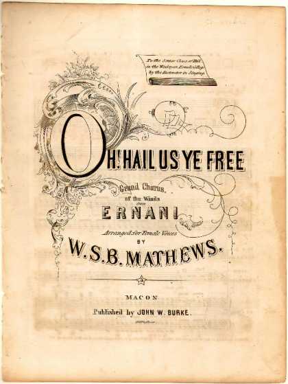 Sheet Music - Oh! hail us ye free; Grand chorus of the winds from Ernani