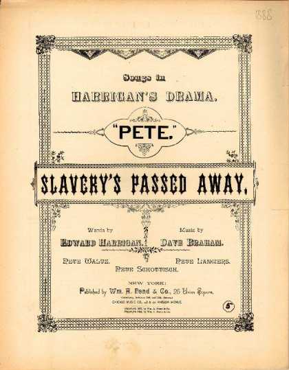 Sheet Music - Slavery's passed away; Pete