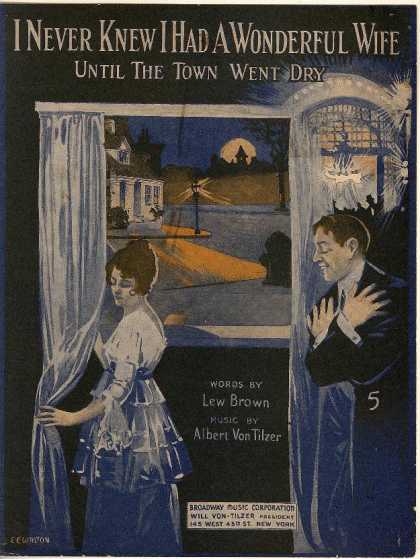 Sheet Music - I never knew I had a wonderful wife until the town went dry