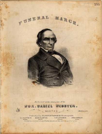 Sheet Music - Funeral march performed at the obsequies of the Hon. Daniel Webster; Funeral mar