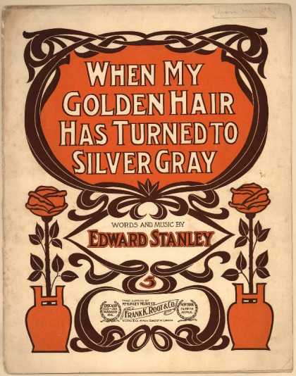 Sheet Music - When my golden hair has turned to silver gray