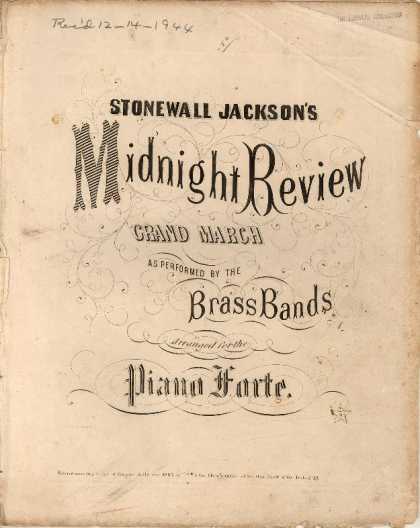 Sheet Music - Stonewall Jackson's midnight review; Grand march as performed by the brass bands