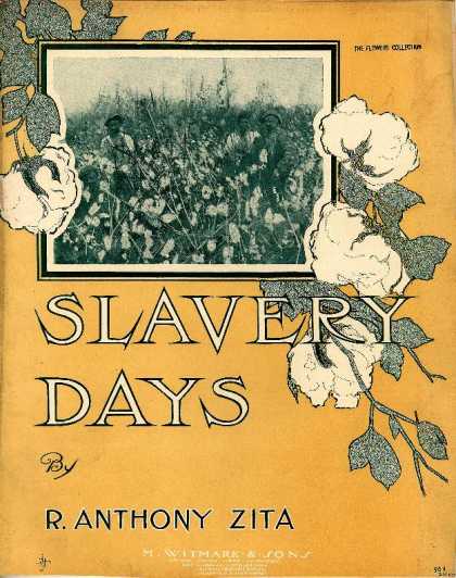 Sheet Music - Slavery days; Characteristic march
