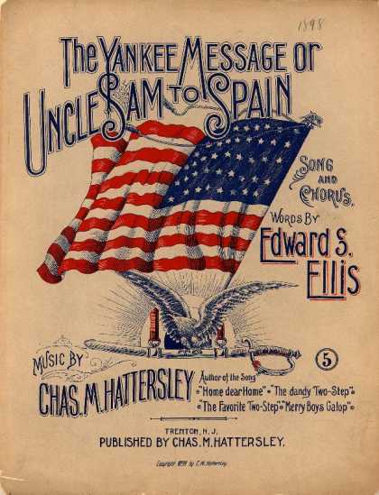 Sheet Music - The Yankee message; Uncle Sam to Spain