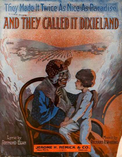 Sheet Music - They made it twice as nice as paradise and they called it Dixieland