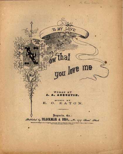Sheet Music - Now that you love me