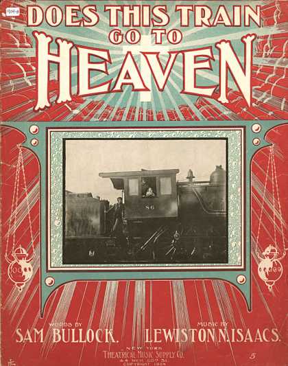 Sheet Music - Does this train go to heaven?