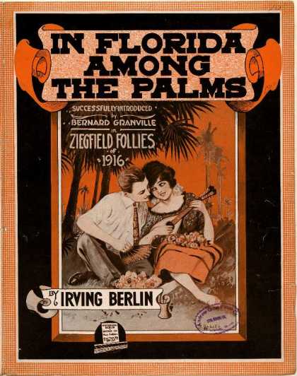 Sheet Music - In Florida among the palms; Ziegfield follies of 1916