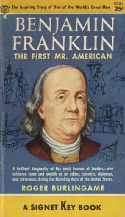 Signet Books - Benjamin Franklin: The First Mr. American - Roger Burlingame