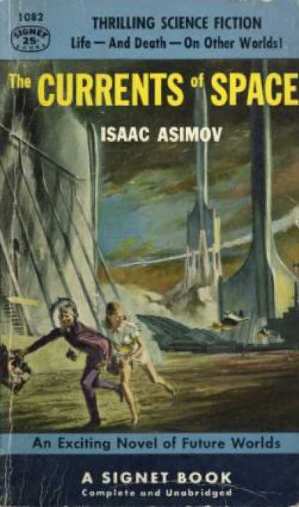 Signet Books - The Currents of Space - Isaac Asimov