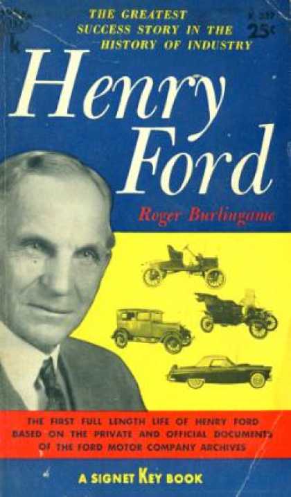 Signet Books - Henry Ford - Roger Burlingame