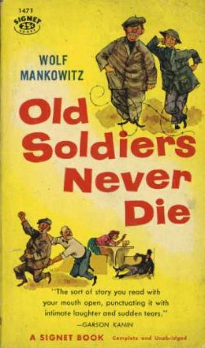 Signet Books - Old soldiers never die - Wolf Mankowitz