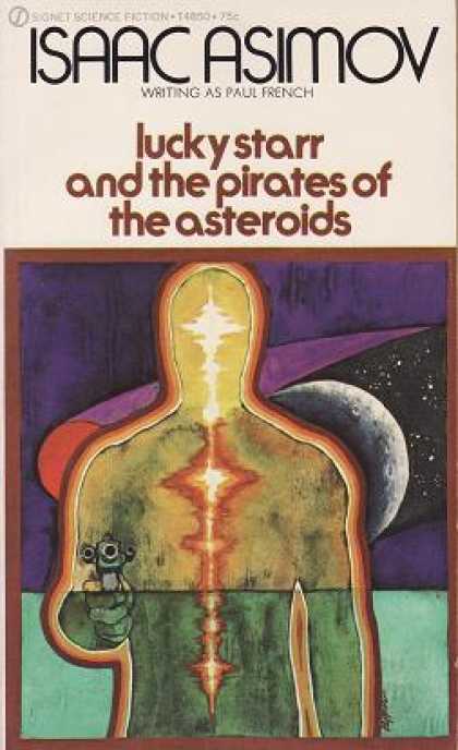 Signet Books - Lucky Starr and the Pirates of the Asteroids - Isaac Asimov