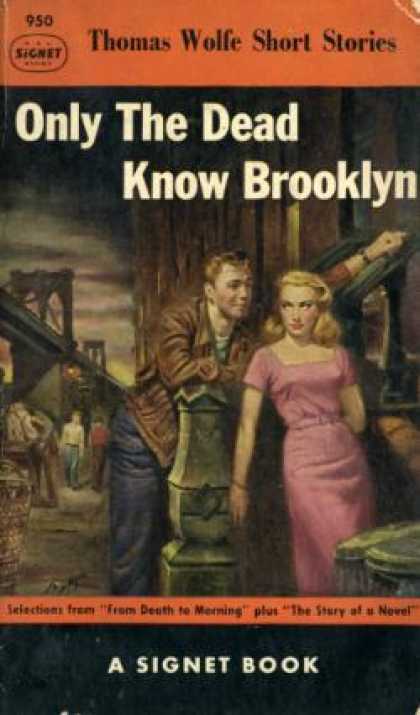 Signet Books - Only the Dead Know Brooklyn - Thomas Wolfe