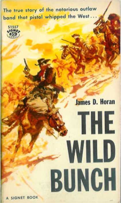 Signet Books - The Wild Bunch - James D. Horan