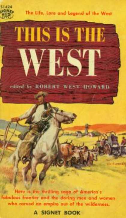 Signet Books - This Is the West - Robert West Howard