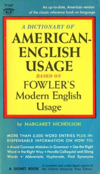 Signet Books - A Dictionary of American-english Usage Based On Fowler's Modern English Usage -