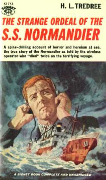Signet Books - The Strange Ordeal of the S.s. Normandier - H. L. [cover Art By James Hill] Tred