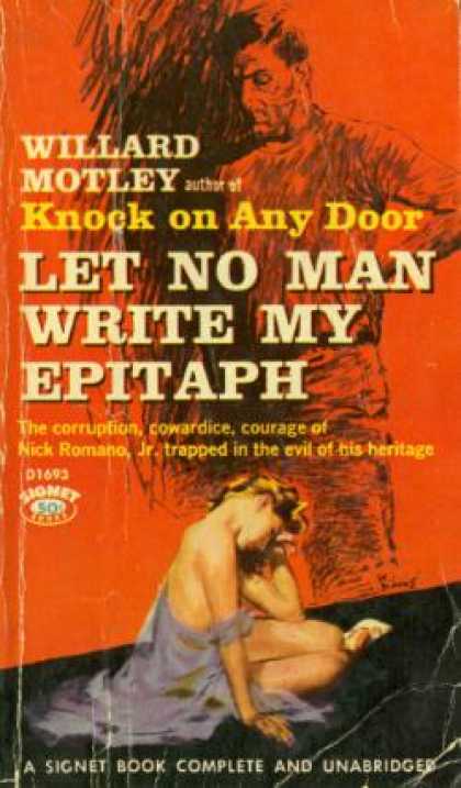 Signet Books - Let No Man Write My Epitaph - Willard Motley