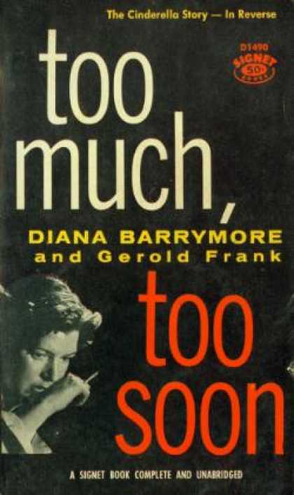 Signet Books - Too Much, Too Soon - Diana and Frank, Gerold Barrymore