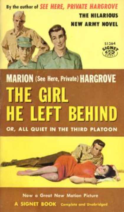Signet Books - The Girl He Left Behind;: Or, All Quiet In the Third Platoon - Marion Hargrove