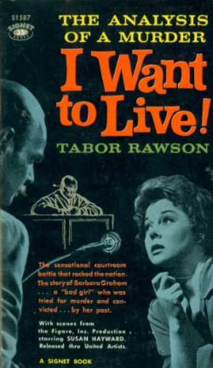 Signet Books - The Analysis of a Murder, I Want To Live