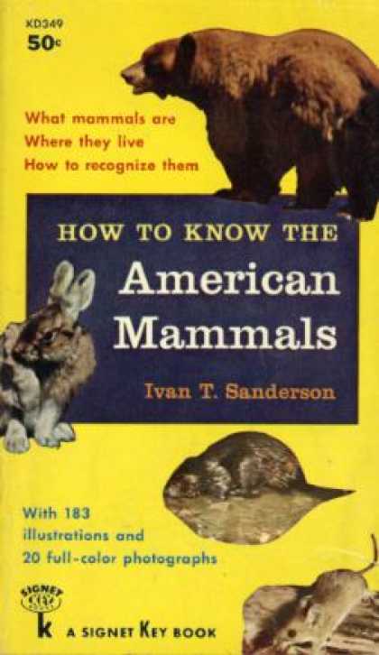 Signet Books - How To Know the American Mammals - Ivan Terence Sanderson