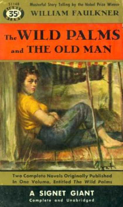 Signet Books - Wild Pams, The; and the Old Man - William Faulkner