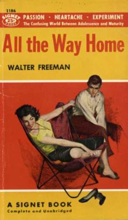 Signet Books - All the Way Home : The Confusing World Between Adolescence and Maturity. - Walte