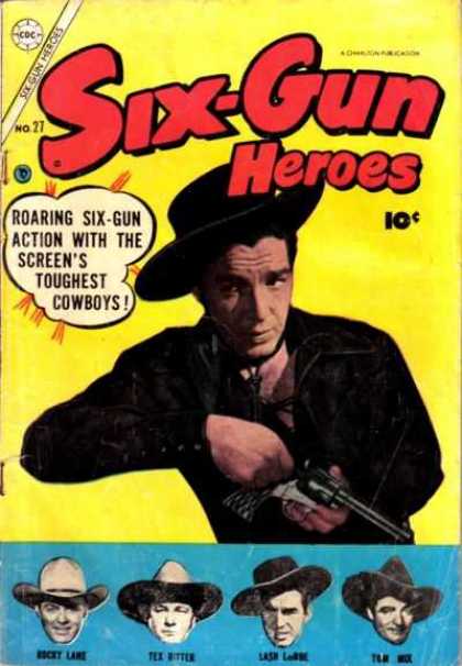 Six-Gun Heroes 27 - Speech Bubble - 10 Cents - Cowboy Hat - Gun - Lash Larue