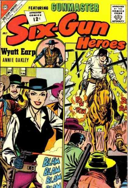 Six-Gun Heroes 69 - Wyatt Earp - Annie Oakley - Blam Blam - Pow Pow - Gunslingers